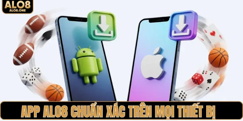 Cách tải app ALO8 chuẩn xác trên mọi thiết bị