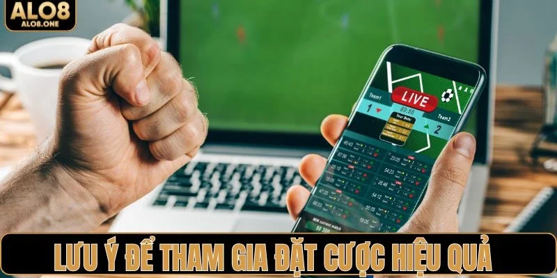 Lưu ý khi tham gia kèo để tối ưu phần thưởng