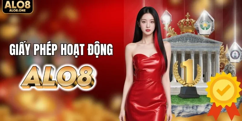 Những giấy phép hoạt động uy tín của ALO8