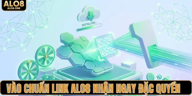 Vào chuẩn link ALO8 nhận ngay nhiều đặc quyền